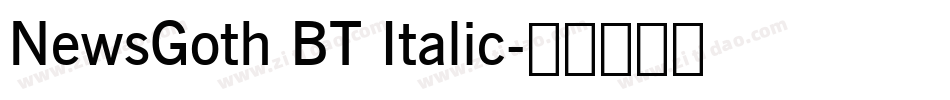 NewsGoth BT Italic字体转换